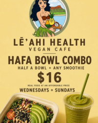LEAHI HEALTH HAFA DEAL WED SUNDAYS 5.1.26